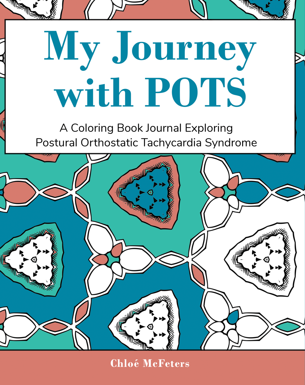 My Journey With Pots A Coloring Book Journal Exploring Postural Orthostatic Tachycardia